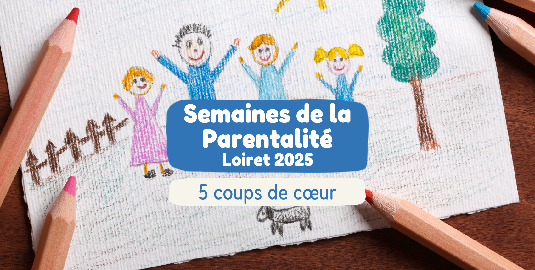 Les semaines de la Parentalité dans le Loiret : les coups de coeur de Kidiklik !