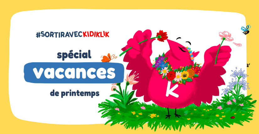 LES VACANCES DE PRINTEMPS à Orléans et dans le Loiret