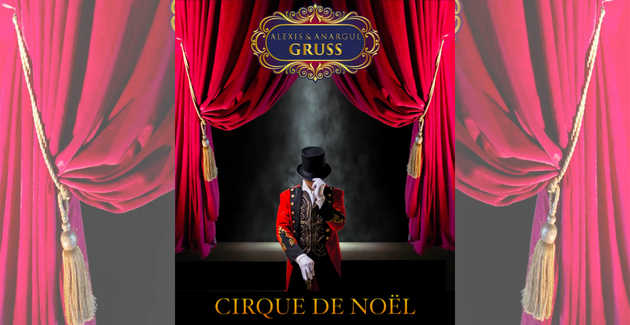 Cirque de Noël Alexis et Anargul GRUSS à Saint-Jean-de-Braye