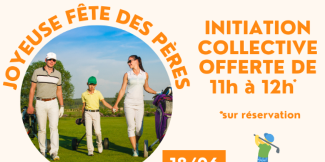 Offre Fête des Pères dans Golfs de Limère et Donnery