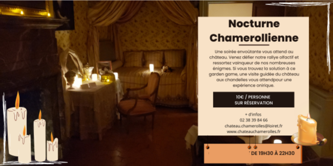 Nocturne chamerolienne au château de Chamerolles