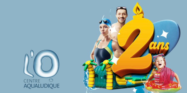Le Centre Aqualudique L'O à Orléans fête ses deux ans !