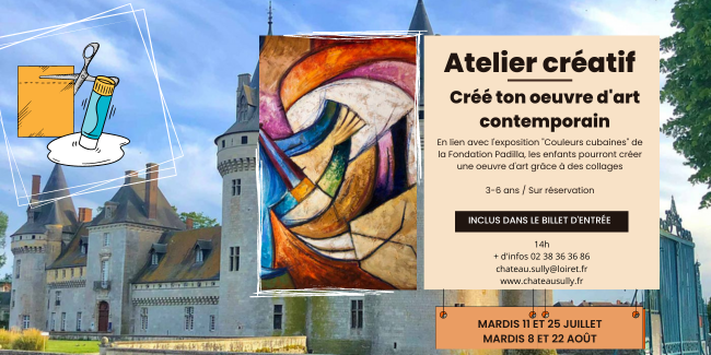 Atelier "Crée ton oeuvre d'art contemporain" au château de Sully-sur-Loire