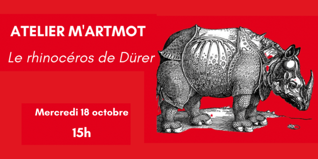 Atelier M'ARTMOT "Le rhinocéros de Dürer" à la Micro-Folie de Pithiviers