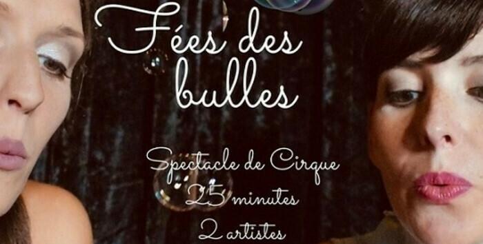 fee des bulles spectacle tres jeune public a malesherbes Fées des bulles, cirque jeune public à Doudemont