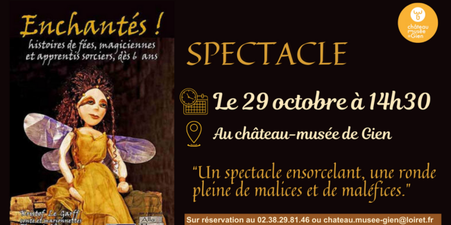 Spectacle jeune public "Enchantés !" au château-musée de Gien