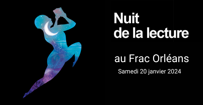 Nuit de la lecture au FRAC d'Orléans