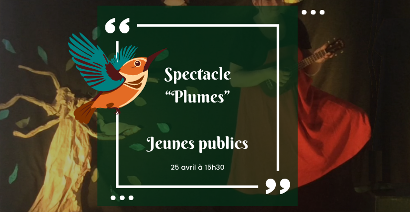 "Plumes" : Spectacle du printemps au château de Chamerolles