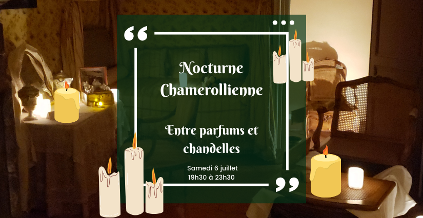 Nocturne chamerollienne cet été au château de Chamerolles