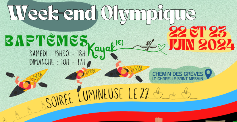 Week-end Olympique au Canoë-Kayak Loire Chapelloise (La Chapelle-Saint-Mesmin)