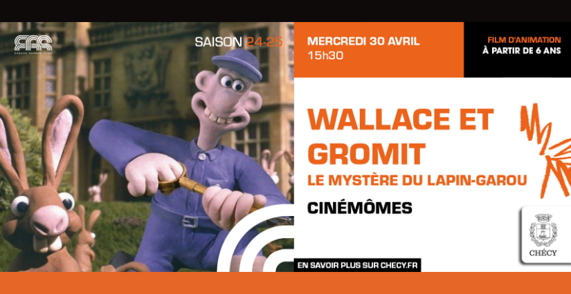 "Wallace et Gromit, Le mystère du Lapin-Garou", film d'animation jeune public à l'espace George Sand à Chécy