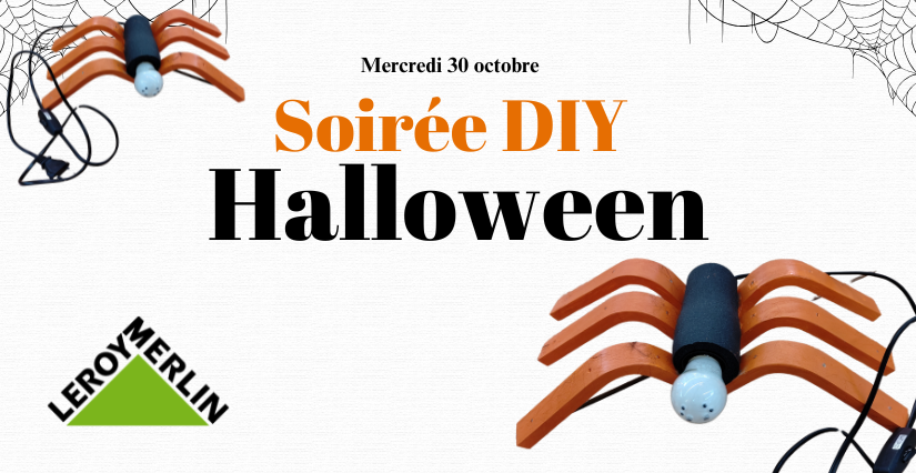 Soirée parent/enfant DIY Halloween chez Leroy Merlin Ingré