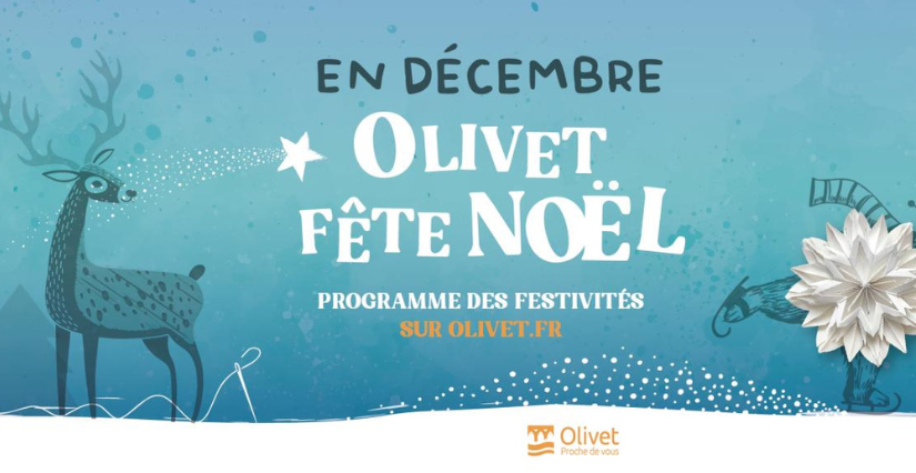 Olivet fête Noël : Découvrez le programme des festivités