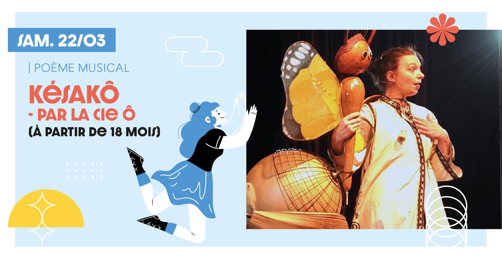 "Késako" : spectacle poétique pour les tout-petits