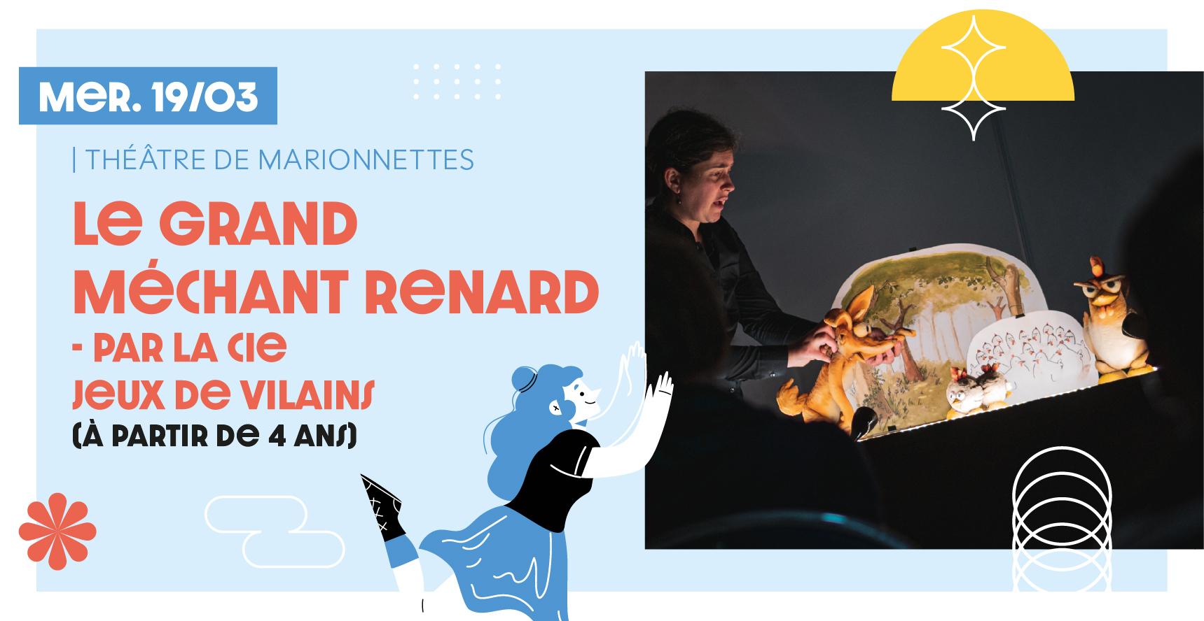 "Le Grand Méchant Renard ": spectacle de marionnettes à Olivet