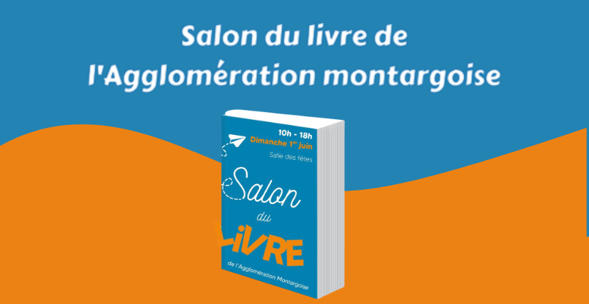 Salon du Livre de l'Agglomération Montargoise à Montargis