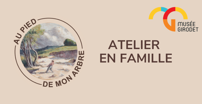 Atelier en famille "Au pied de mon arbre " au Musée Girodet à Montargis