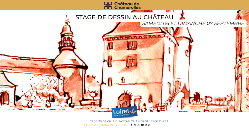 Stage de dessin au château de Chamerolles Stage de dessin au château de Chamerolles