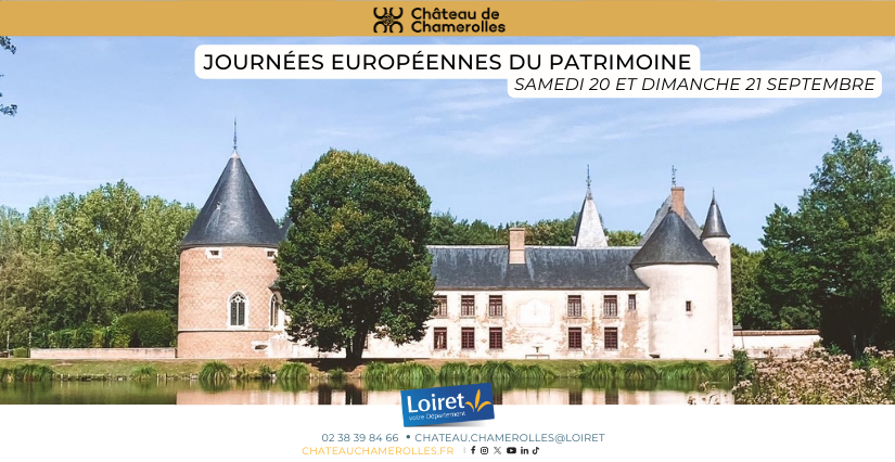 Journées du Patrimoine au château de Chamerolles Journées du Patrimoine au château de Chamerolles