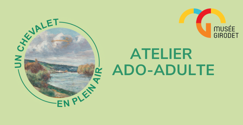 Atelier ado-adulte "Un chevalet en plein air" au Musée Girodet Montargis