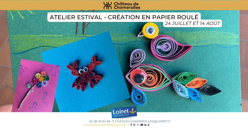 Les jeudis créatifs – Atelier « papier roulé » au château de Chamerolles