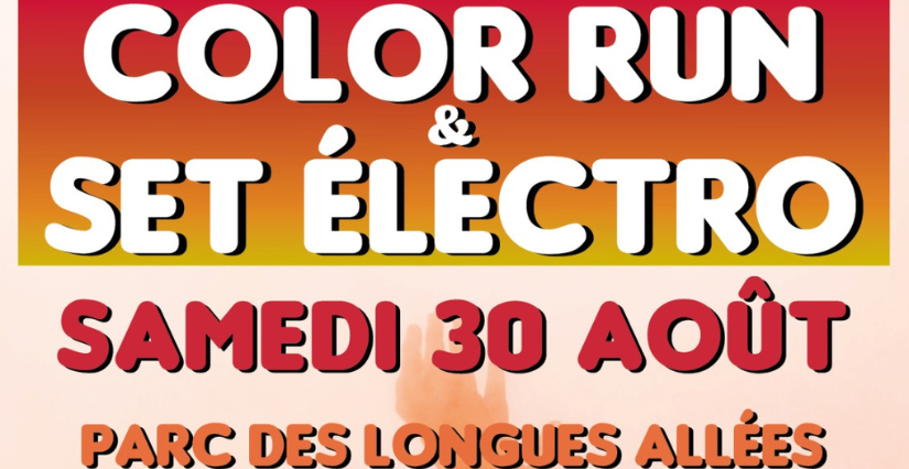 Color Run et Set électro – Course colorée et soirée festive - Saint-Jean-de-Braye