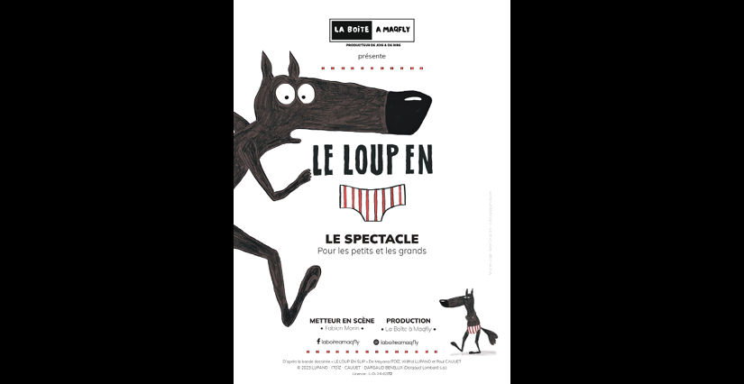 Spectacle familial : "Le Loup en slip", à Saint-Jean-de-Braye Spectacle familial : "Le Loup en slip", à Saint-Jean-de-Braye