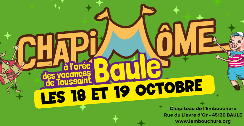 Chapimôme : Festival jeune public de l'Embouchure à Baule