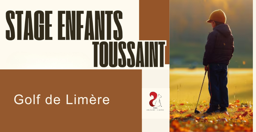 Stage enfants de la Toussaint au Golf de Limère (Ardon)