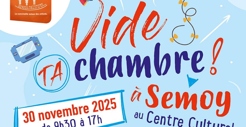 Vide ta chambre ! à Semoy