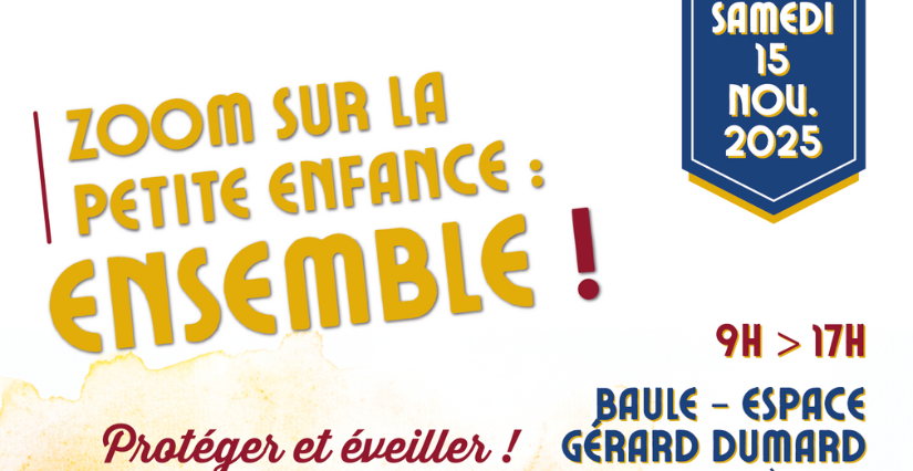 Forum « Zoom sur la petite enfance : Ensemble ! » à Baule