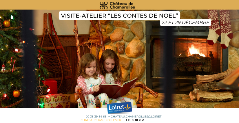Visites-ateliers « Les contes de Noël », pour les enfants au Château de Chamerolles