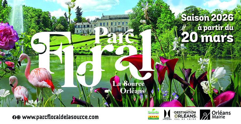 Lancement de la saison 2026 du Parc Floral de la Source à Orléans