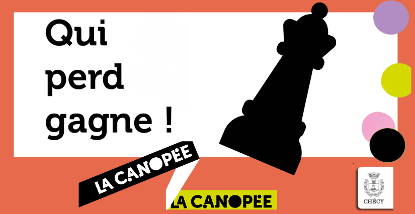 Qui perd gagne ! Animation jeux de société - La Canopée à Checy
