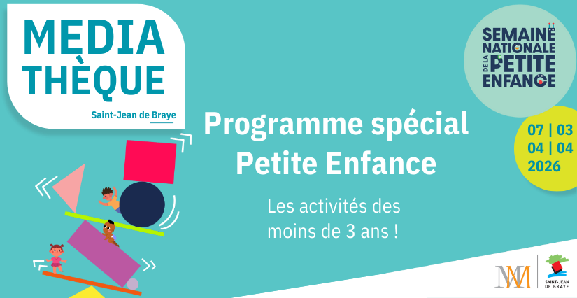 Programme spécial Petite Enfance à Saint-Jean de Braye— animations pour les moins de 3 ans et leurs parents 