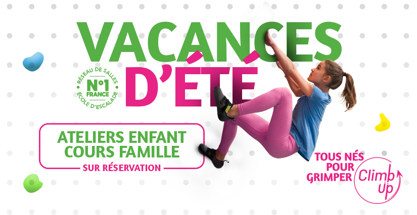 Vacances d'été chez Climb'Up Orléans