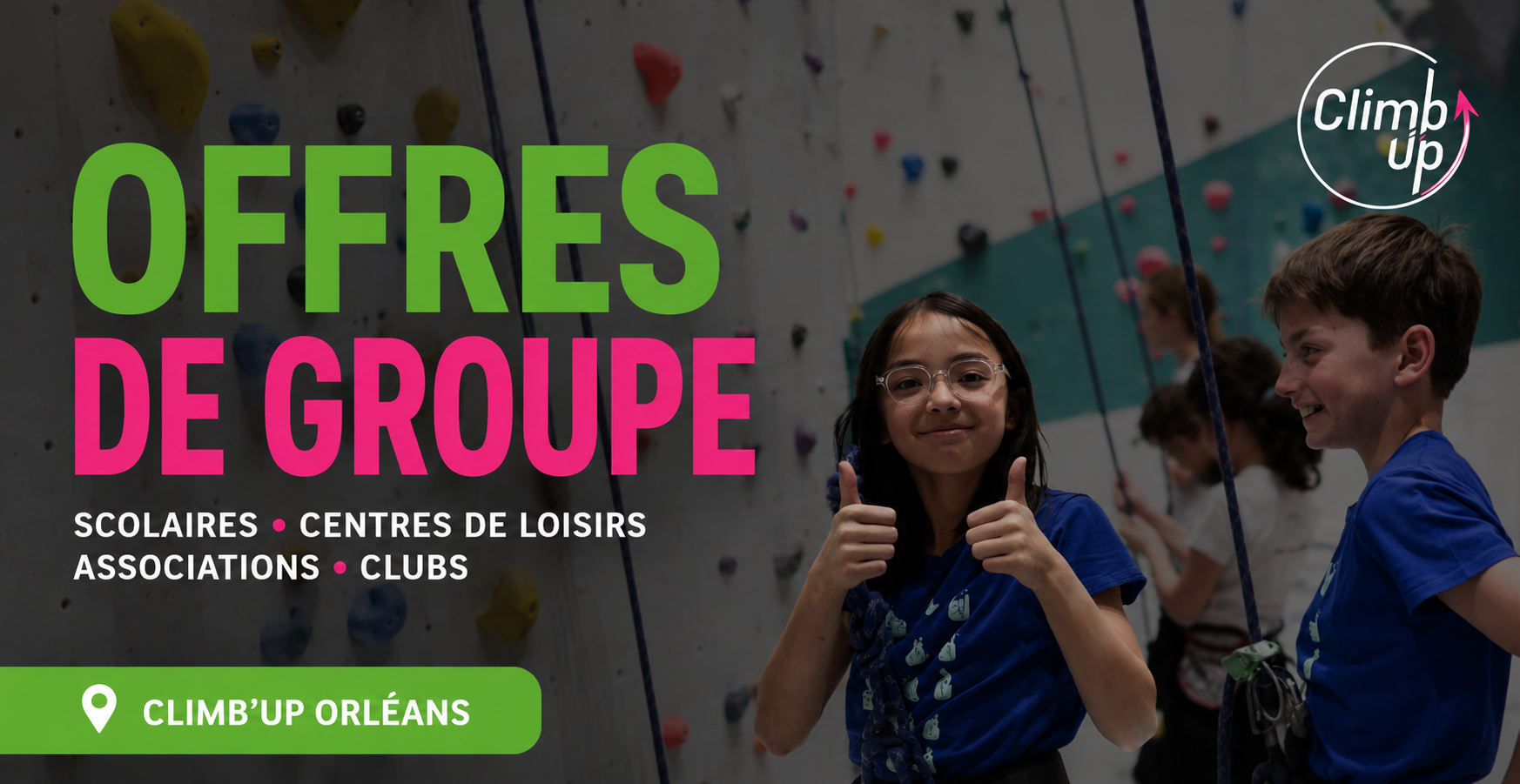 Climb Up Orléans-Saran : des activités d'escalade pour les groupes d'enfants