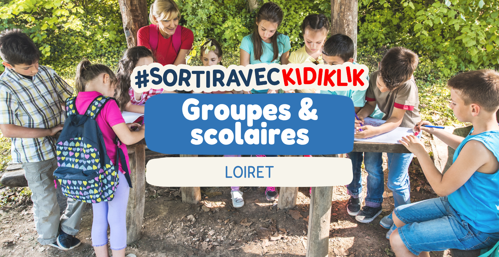 Sorties scolaires, centres de loisirs et groupes d'enfants dans le Loiret