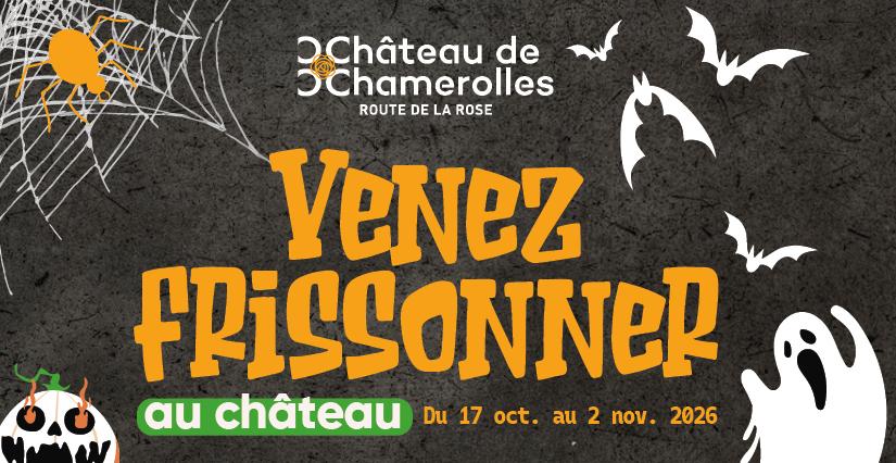 Vacances de la Toussaint au château de Chamerolles