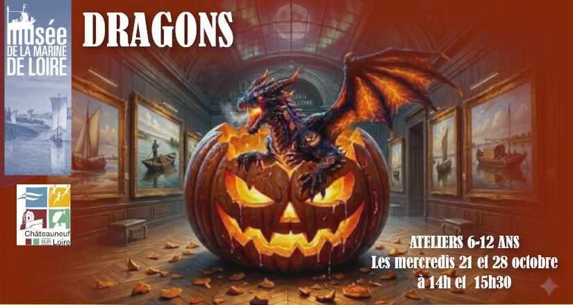"Dragon! " : Atelier enfant des vacances d'automne au Musée de la Marine de Loire à Châteauneuf-sur-Loire