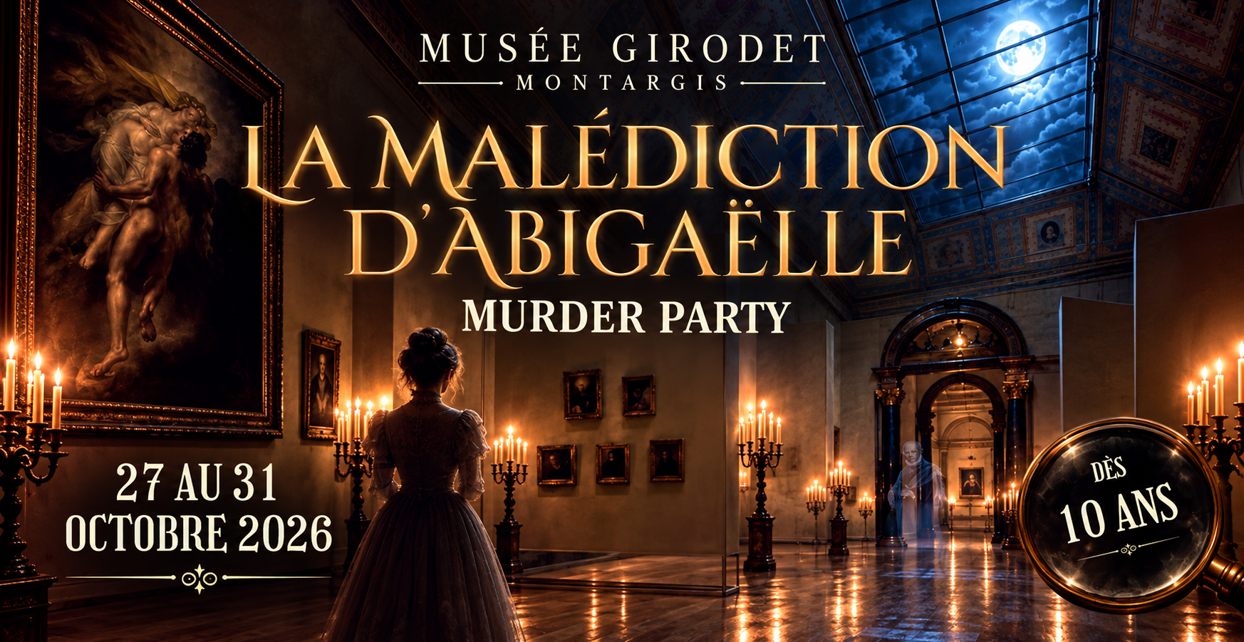La Malédiction d’Abigaëlle : murder party au musée Girodet à Montargis
