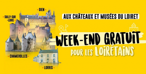 Week-end gratuit pour les Loirétains dans les châteaux et musées du Loiret !