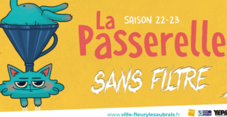 Centre Culturel La Passerelle // Spectacles pour enfants à Fleury-les-Aubrais