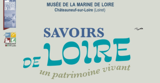 Une nouvelle exposition au Musée de la Marine de Loire